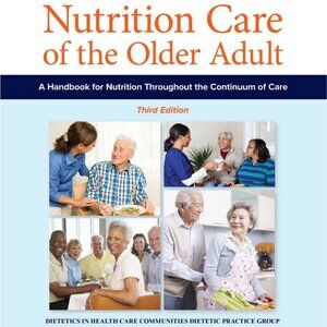 Nutrition Care of the Older Adult, 3rd Ed. Book